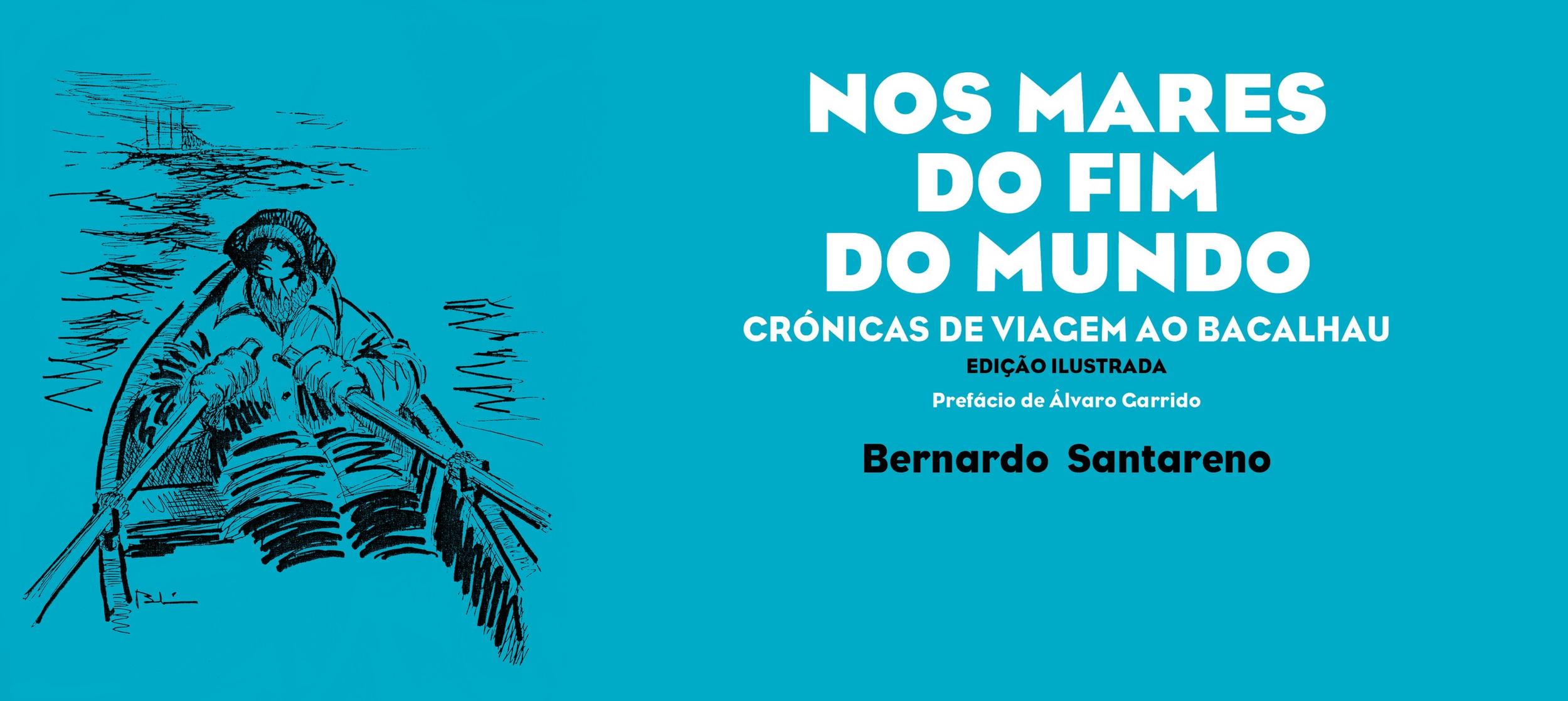 "Nos Mares do Fim do Mundo", de Bernardo Santareno 